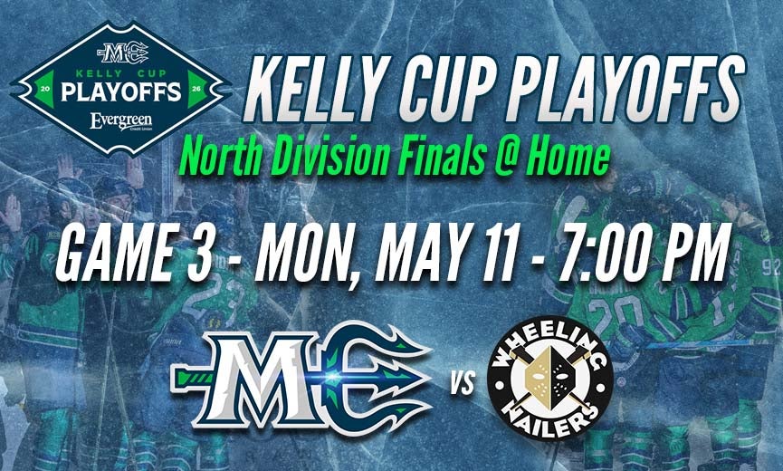 Maine Mariners - Kelly Cup Playoffs: ROUND TWO, GAME THREE