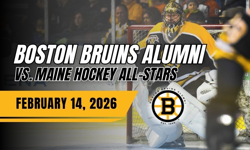 Boston Bruins Alumni vs. Maine Hockey All-Stars