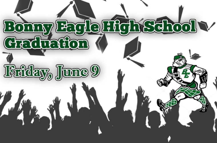 More Info for Bonny Eagle High School Graduation