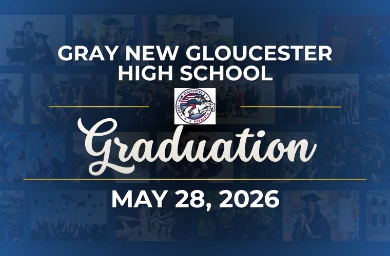 More Info for Gray New Gloucester High School Graduation