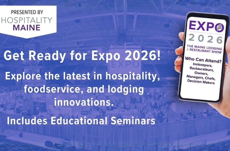 More Info for Expo 2026 - The Maine Lodging & Restaurant Show