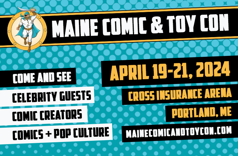 More Info for Maine Comic and Toy Con