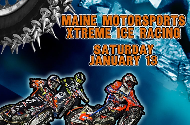 More Info for Maine Motorsports Xtreme Ice Racing